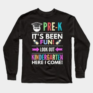 So Long PreK Look Out Kindergarten Here I Come Long Sleeve T-Shirt